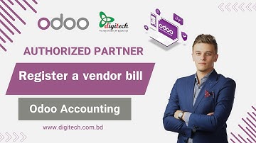 Register a vendor bill Odoo Accounting  | #Digitechcomputers