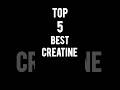 Top 5 Best CREATINE mp3