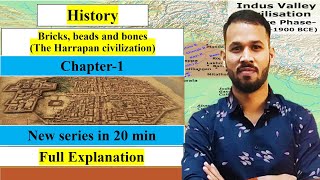 NCERT CH 1 Bricks Beads and Bones | Class 12 history | Full Explanation in 20 Min  | @Epaathshaala