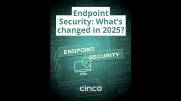 Endpoint Security What’s changed in 2025 - MP4.mp4