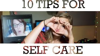 TOP 10 WAYS TO PRACTICE SELF CARE! Day 2 #MHW2K16