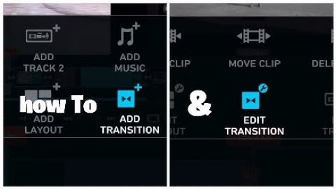 How to add and edit transition in share factory