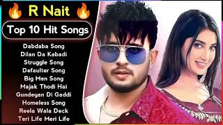 R Nait-( Top 10 Audio Songs)