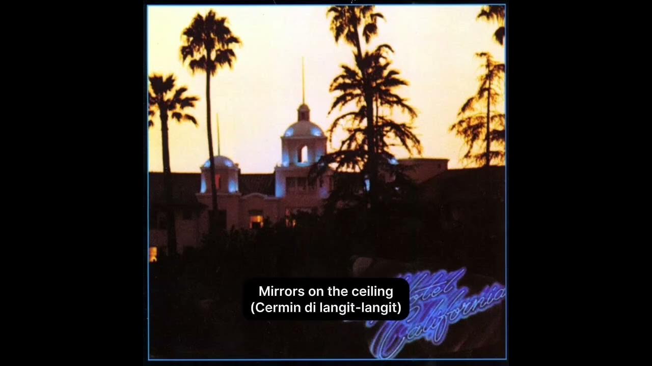 Hotel California - Eagles (Lirik Terjemahan) Hotel California - Eagles (Lirik Terjemahan)