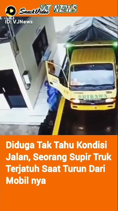 kejadian lucu seorang supir,jatuh saat turun mobil truck 🤣#viralvideo#snackvideo#shorts