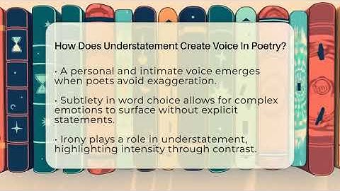 How Does Understatement Create Voice In Poetry? - The Prose Path
