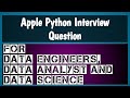 apple | python interview questions and answers | dsa for data engineer | dsa for data science