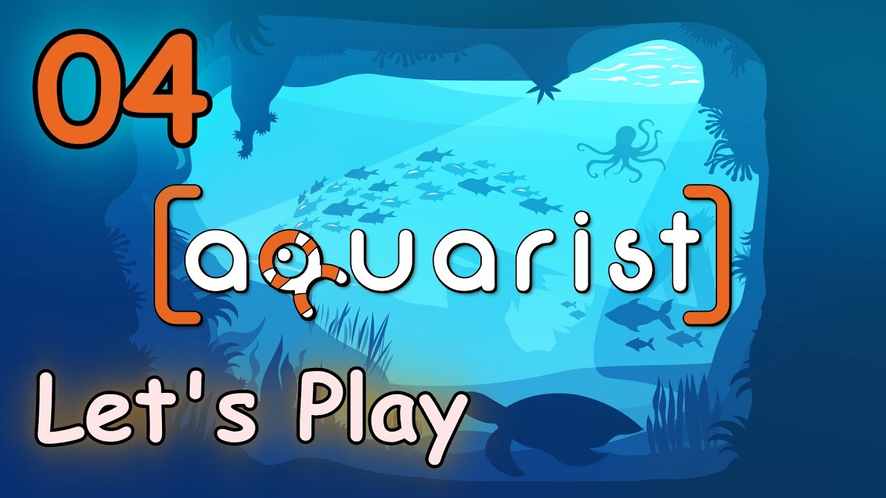 Aquarist - Let's Play - Part: 04 - Artic DLC Finished