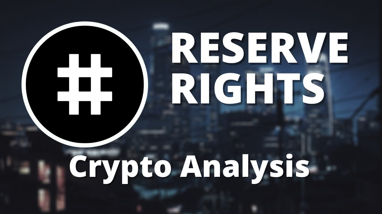 Reserve Rights Token [RSR] Stablecoin Blockchain Crypto Analysis