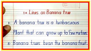 10 Lines on Banana Tree in English | Essay on Banana Tree |Best Essay Writing in English Handwriting screenshot 1
