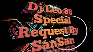 DJ LEO 88 ON THE MIX FUNKOT MIXTAPE REQUEST BY SANSAN