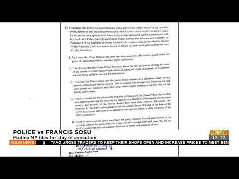 Police vs Francis Sosu: Madina MP files for stay of execution - Adom TV News (30-11-21)
