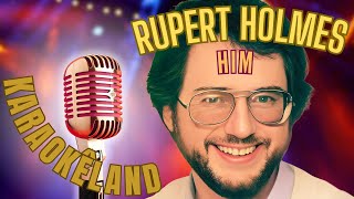 Rupert Holmes  -  Him