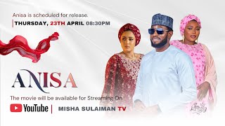 ANISA |Full Movie 2026 with English Subtitles | STARING SADIQ SANI SADIQ,MISHA SULAIMAN,ZARAH ALIYU screenshot 1