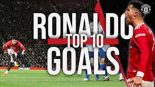 Top 10 | Cristiano Ronaldo Goals For United