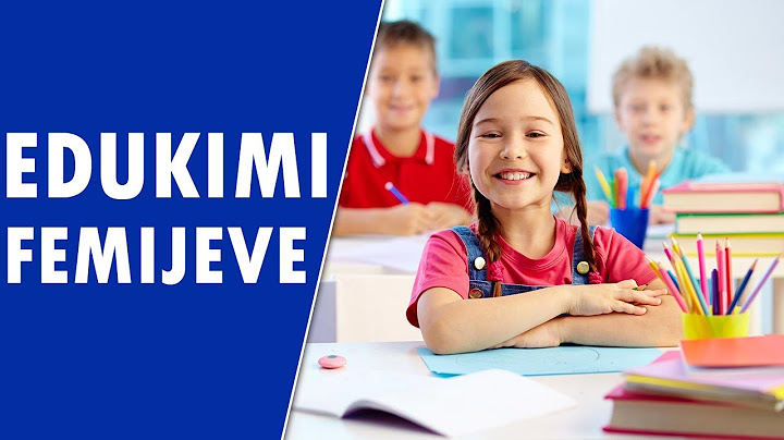 Si ti edukojme femijet?! Kujdes mos e beni kete gabim