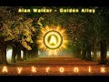 Alan walker  golden alley aykronix release