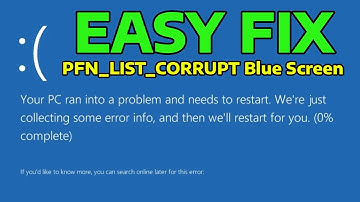 How To Fix PFN_LIST_CORRUPT Blue Screen Error in Windows