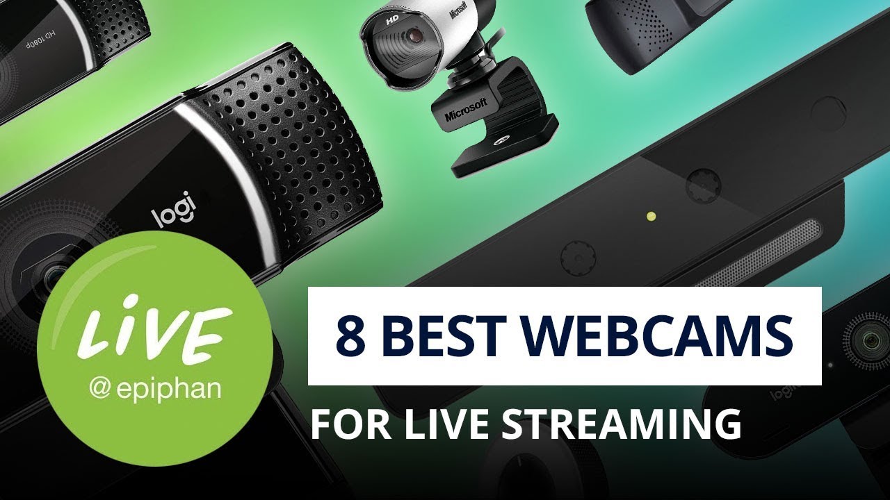 The Best Webcams for Live Streaming