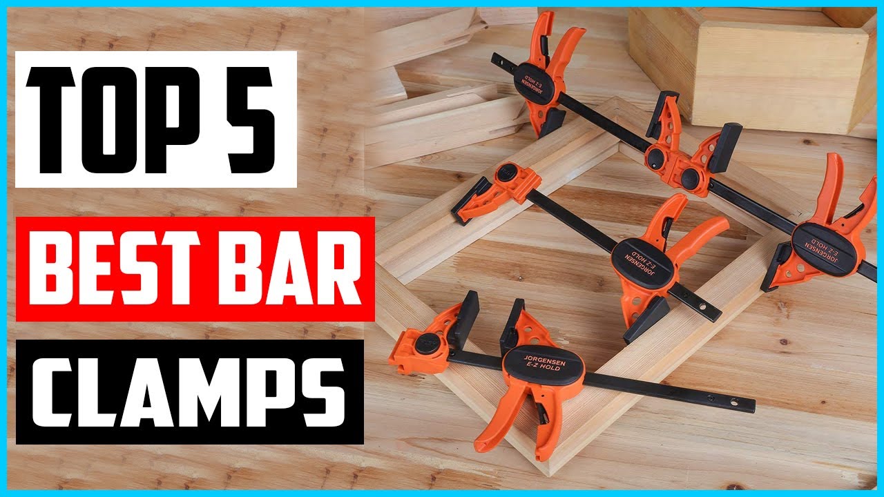 Top 5 Best Bar Clamps in 2022 Reviews YouTube