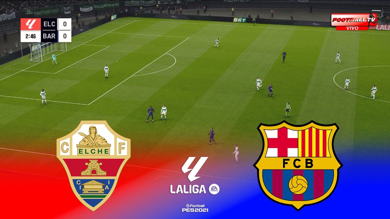 🔴Elche vs Barcelona - La Liga 2025/26 Match | Pes 21 Gameplay Simulation