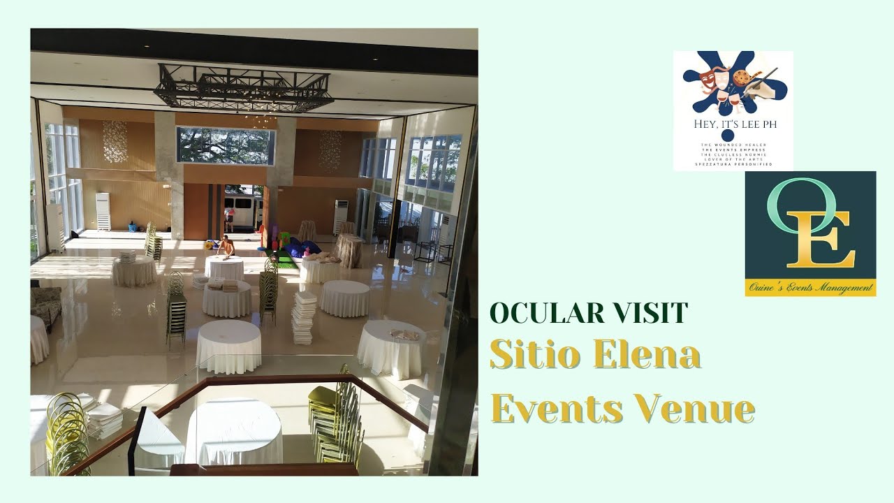 #OcularVisit: SITIO ELENA EVENTS VENUE