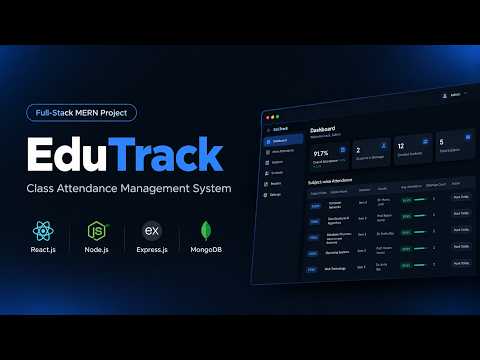 EduTrack | MERN Stack Project | React.js, Node.js, Express & MongoDB