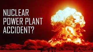 What happens in an accident in a nuclear power plant?