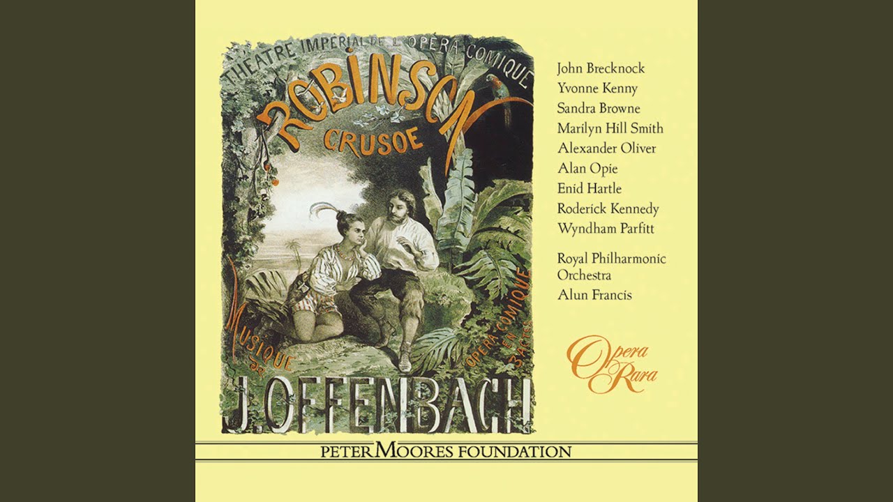 Robinson Crusoe, Act 1: "With a kiss, with a kiss!" (Lady Deborah, Sir William, Edwige,...