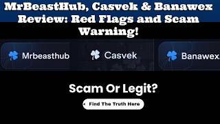 MrBeastHub, Casvek & Banawex Reviews: Legit or Another Scam With Withdrawal Issues