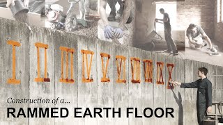 Construction of a Rammed Earth Floor