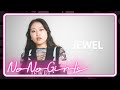 [No No Girls 2nd Round] JEWEL