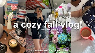 a fall day in my life! selfcare routine, mental reset day, healthy habits & cozy fall day!