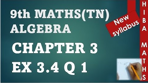 9th maths chapter 3 exercise 3.4 question 1(1) tn samacheer hiba maths