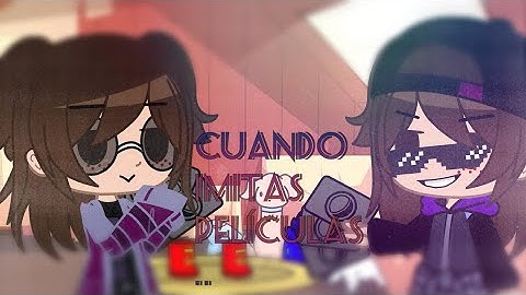 Como cuando imitabas a las películas (original)