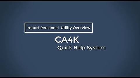 CA4K Import Personnel Utility