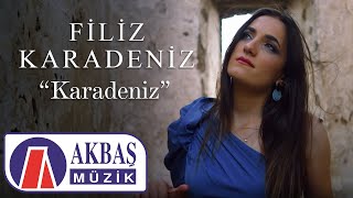 Filiz Karadeniz - Karadeniz (Official Video) 🎧