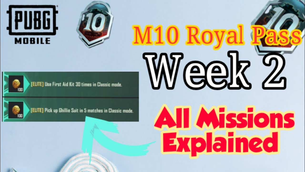 PUBG|Week 2| Week 2 Missions| Week 2 M10 Royal Pass| M10 Royal Pass Mission Explained|