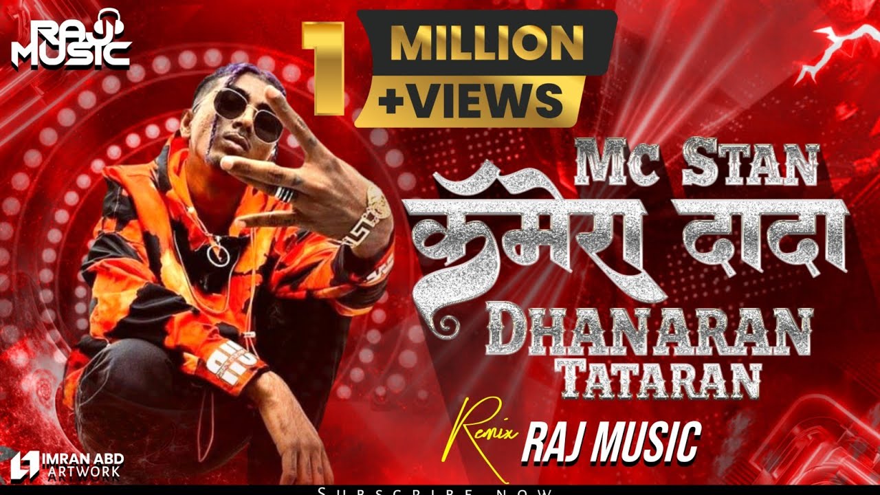 Mc Stan  Camera Dada  Dhanaran Tataran  Remix Dj Raj Music