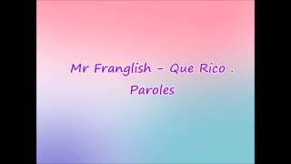 Franglish - Qué Rico (Clip officiel) [PAROLES]