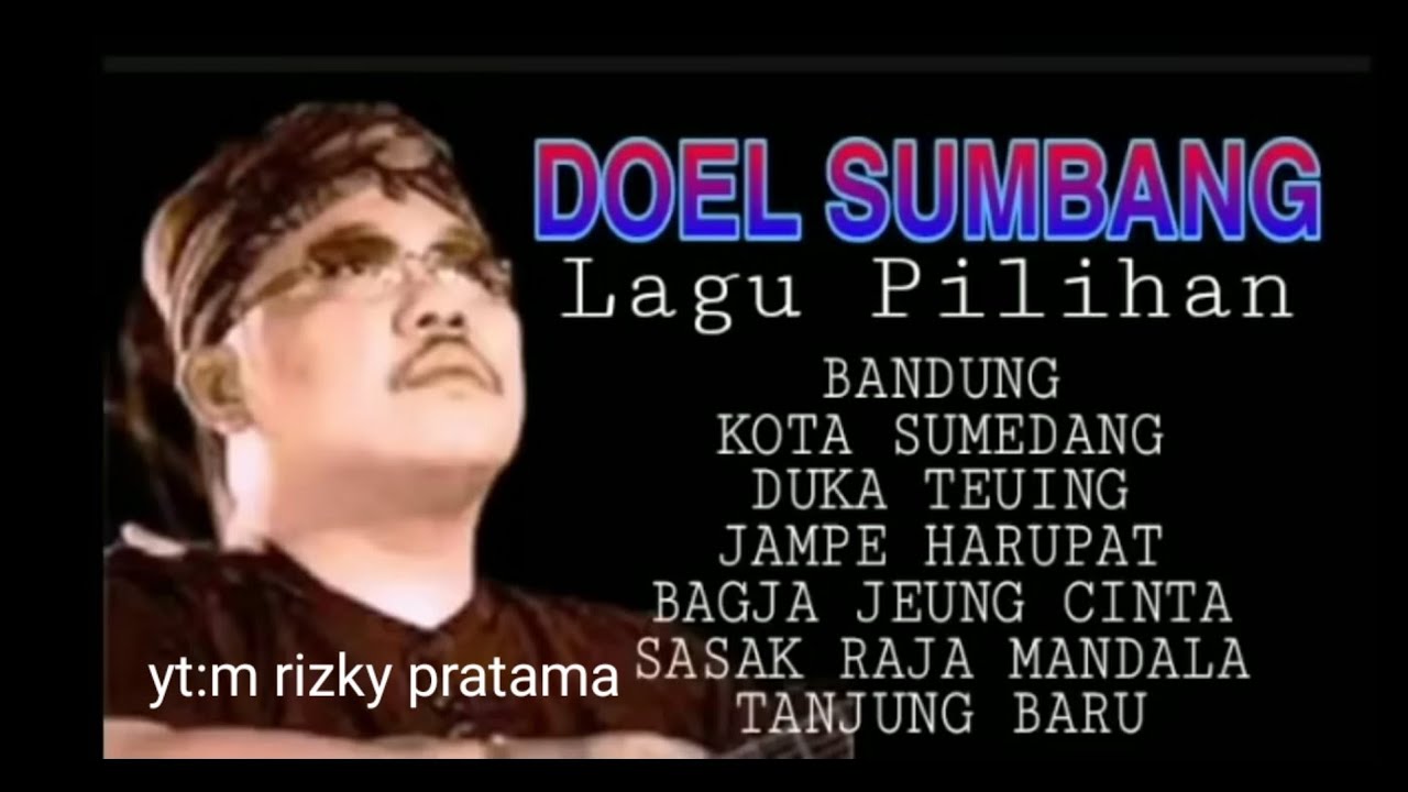 DOEL SUMBANG LAGU PILIHAN TERBAIK 2023