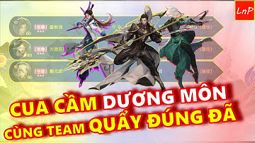 VLTK MOBILE - CUA CẦM DƯƠNG MÔN QUẨY CÙNG ĐỒNG ĐỘI LONG TƯỚC - VÕ ĐANG ĐÚNG ĐÃ LUÔN | LnP