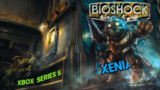 BioShock - Xbox Series S: Xenia Performance Analysis