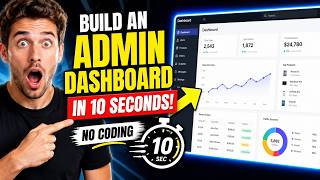 Build an Admin Dashboard in 10 Seconds (No Coding)