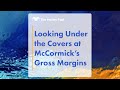 Looking Under the Covers at McCormick's Gross Margins - Motley Fool