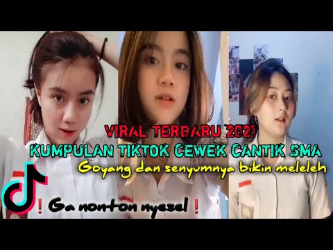 kumpulan tiktok cewe cantik SMA Viral Terbaru 2021||cantiknya kelewatan 😍