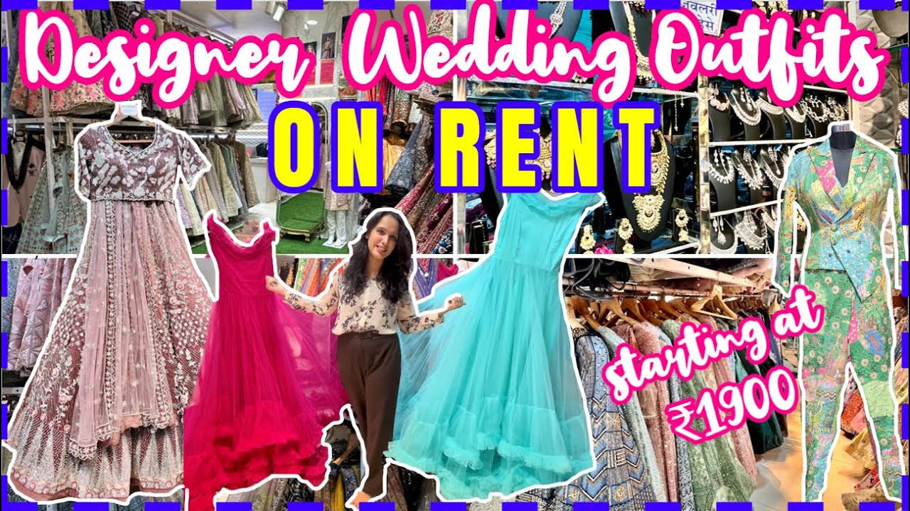 ✨DESIGNER WEDDING OUTFITS FOR THE BRIDE ON RENT✨ | STARTING AT ₹1900 | LEHENGAS, GOWNS, JEWELLERY