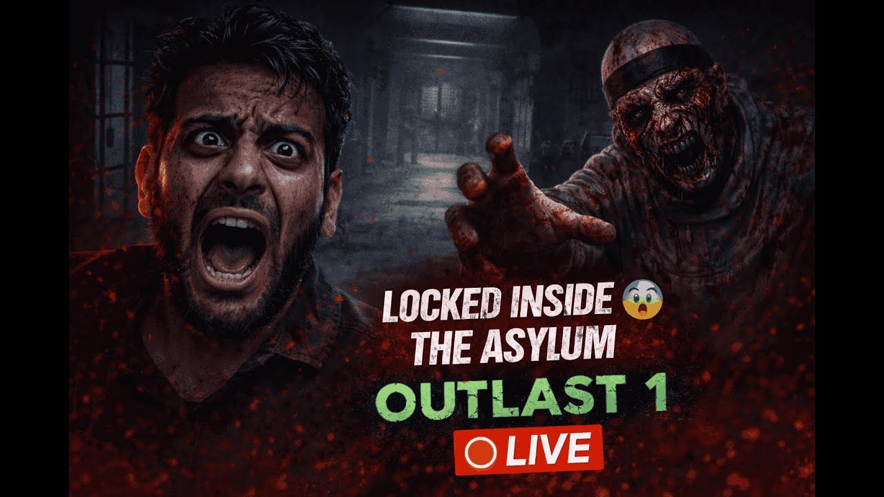 Locked Inside the Asylum 😱 | Outlast 1 Horror Gameplay LIVE