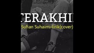 Supian suhaimi-Terakhir cover (rizky yudha salim)lirik || story wa keren lagu baper