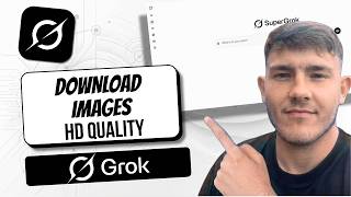 How To Download Grok Imagine Images In HD [Easy Setup 2026]